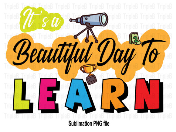 Beautiful Day to Learn: Sublimation Designs That Work